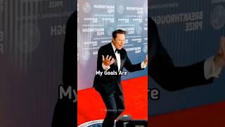 My Goals 😎🔥 Elon Musk Success Motivation Billionaire goals motivation billionaire sigmarule [upl. by Patterson]