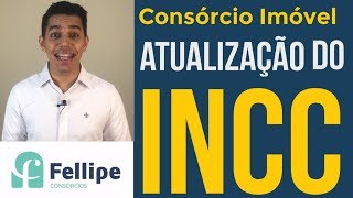 Como Funciona a Atualização do INCC no Consórcio de Imóvel [upl. by Winne]