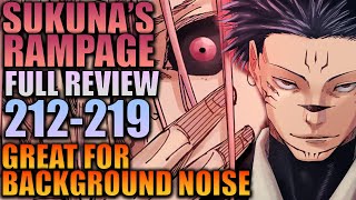 SUKUNAS RAMPAGE ARC  Full Review Ch 212  219  Jujutsu Kaisen [upl. by Hanzelin108]