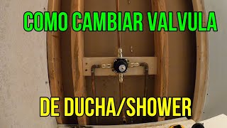 COMO CAMBIAR VALVULA DE DUCHA SHOWER [upl. by Epoh248]