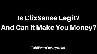 What is ClixSense  a Scam or Legit [upl. by Grimbal345]