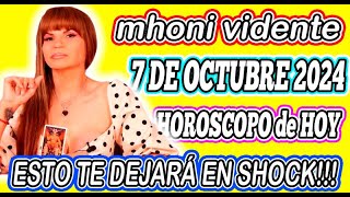 Mhoni Vidente 7 DE OCTUBRE 2024🌟🪬MHONI VIDENTE HOROSCOPOS y predicciones🪬🔮HOROSCOPO DIARIO GRATIS [upl. by Sima]