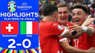 Switzerland vs Italy 2  0 Highlights Euro 2024 [upl. by Sawtelle814]