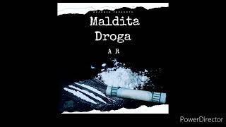 Maldita Droga  AR Lirick [upl. by Sola]