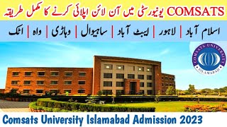 How to apply Comsats University Islamabad amp Sub Campuses  Comsats Admission 2023 [upl. by Inahc510]