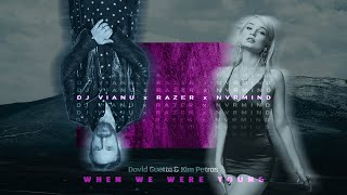 David Guetta amp Kim Petras  When We Were Young Razer x Dj Vianu x NVRMIND Remix [upl. by Initof]