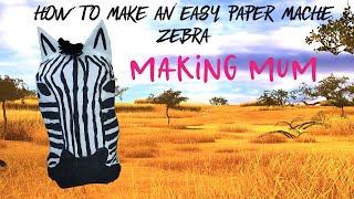 HOW TO MAKE AN EASY PAPER MACHE ZEBRA  EASY CRAFTS FOR KIDS  PAPER MACHE ANIMALS  ANIMAL ART [upl. by Suneya]