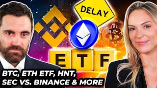 Crypto News Bitcoin ETH ETF Delay SEC Binance amp MORE [upl. by Arim]