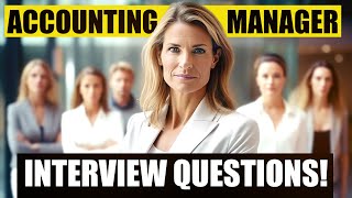 ACCOUNTING MANAGER INTERVIEW QUESTIONS amp ANSWERS How to Pass Accounting Manager Interview Questions [upl. by Awhsoj]