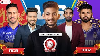 LIVE 🔴 RCB vs KKR PreMatch  Fantasy Countdown EP 10  Match  10  IPL 2024 [upl. by Haididej]