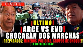 ULTIMO MARCHA DE EVO CHOCARÁ CON GRUPOS DE ARCE ¡BATALLA FINAL POLICIAS MINEROS GRUPOS DE CHOQUE [upl. by Freed550]