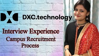 DXC Technology Interview ExperienceDXC Technology Interview QuestionsCampus Recruitment Process [upl. by Hardin]