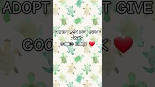 Adopt me give away roblox adoptmemega adoptme giveaway [upl. by Nylemaj41]