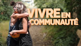 VIVRE en COMMUNAUTÉ dans un ÉCOVILLAGE Éotopia  Documentaire [upl. by Gunnar]