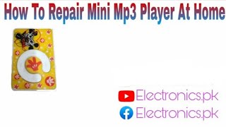 How To Repair Mini MP3 Player At Home UrduHindi [upl. by Artiek]