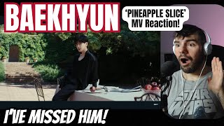 BAEKHYUN  Pineapple Slice MV Reaction [upl. by Narej]