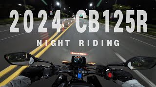 4K HONDA 2024 CB125R POV night riding [upl. by Orsa]