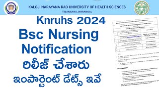 KNRUHS Bsc Nursing Notification released  knruhs bsc nursing notification 2024 [upl. by Cul]