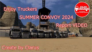 Enjoy Truckers SUMMER CONVOY 2024 Report [upl. by Ecinna]