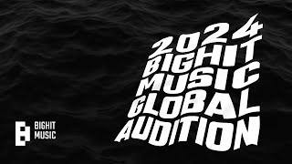 2024 BIGHIT MUSIC GLOBAL AUDITION [upl. by Ebonee]