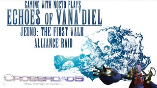 FFXIV Jeuno The First Walk Alliance Raid [upl. by Hulbert648]