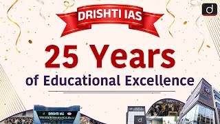 25 Years of Educational Excellence  Drishti IAS Foundation Day  Drishti IAS English [upl. by Ryter882]