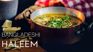 Haleem I Bangladeshi Style [upl. by Peggie]