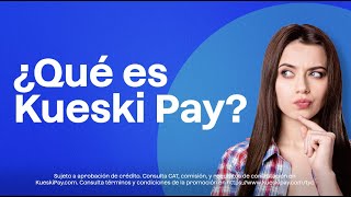 ¿Qué es Kueski Pay [upl. by Ahsielat]