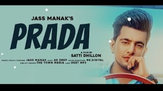 prada song lyrics😎 jass manaks  popmusic1popmusicviewsproblem viewsviralsubscribersgrow [upl. by Sarah934]