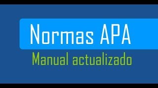 NORMAS APA2019Última Actualización6ta Edición [upl. by Eilloh]