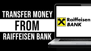 How To Transfer Money From Raiffeisen Bank [upl. by Hurty418]