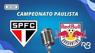 🔴 São Paulo X Bragantino  Campeonato Paulista  17022024 [upl. by Booze]