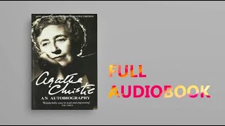 Agatha Christie An Autobiography By Agatha Christie  Full Audiobook  Part 1 [upl. by Oigaib909]