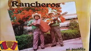 LOS DOS RANCHEROS MI PUEBLITO [upl. by Winzler]