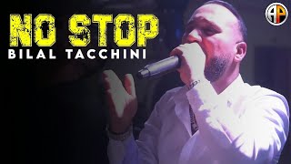 Bilel tacchini live  non stop ou rana top  cover djalil palermo [upl. by Aekal]