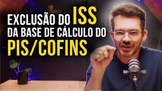 Tese Tributária para 2024 Exclusão do ISS da base de cálculo PISCOFINS [upl. by Zel660]