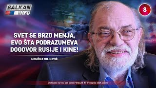 INTERVJU Momčilo Milinović  Svet se menja evo šta podrazumeva dogovor Rusije i Kine 942024 [upl. by Gerdy]