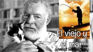 El viejo y el mar  Ernest Hemingway [upl. by Eico]