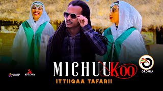 Ittiiqaa Tafarii MICHUU KOO New Oromo Music HD 2022 [upl. by Llohcin]