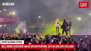 Cherry Blossom Festival 2024  Bollywood Sensation Kanika Kapoor perform says in love with Shillong [upl. by Attej]