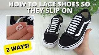 NEVER TIE YOUR SHOES AGAIN  2 Slip On Hacks [upl. by Sherrie818]