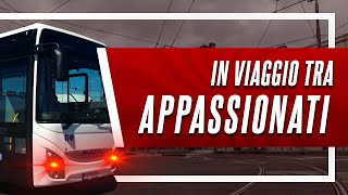 In VIAGGIO con AMICI APPASSIONATI di TRASPORTO PUBBLICO [upl. by Northington]