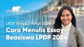 Cara Menulis Essay Beasiswa LPDP 2024  Dewa Ayu Puteri Handayani [upl. by Jotham]