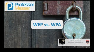 WEP vs WPA  CompTIA Security SY0401 62 [upl. by Raffaj733]