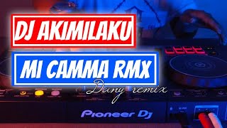 DJ AKIMILAKU  MI CAMMA FULL BASS 2020 [upl. by Nyram112]