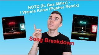 How I Remixed I Wanna Know by NOTD and Bea Miller [upl. by Kareem]