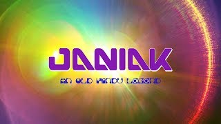 JANIAK  AN OLD HINDU LEGEND [upl. by Aggappera]