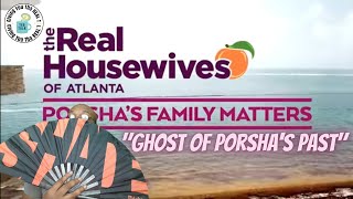 Porshas Family Matters Ep 6 quotGhost of Porshas Pastquot REVIEW [upl. by Barnaby]