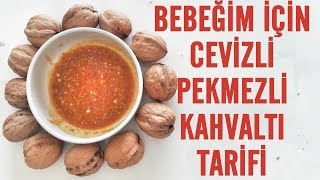 Bebeğim İçin Cevizli Pekmezli Kahvaltı Tarifi [upl. by Asiuqram]