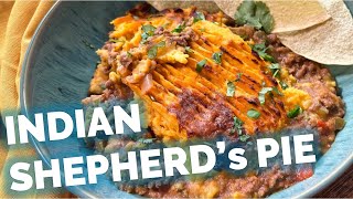 Weeknight Winner Delicious Shepherds Pie  Indian Style [upl. by Oak]